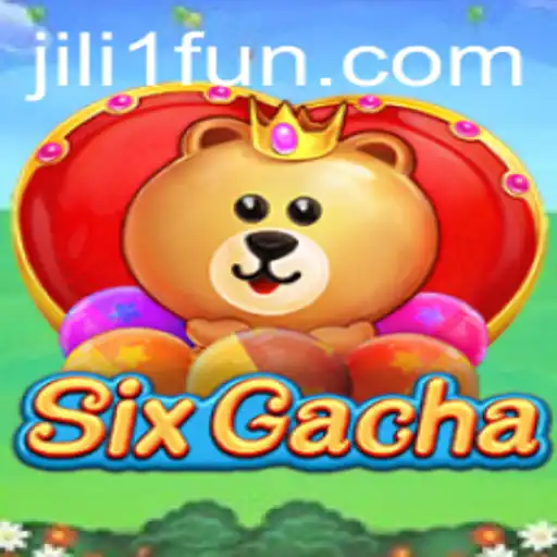 Discover the Thrilling World of SixGacha with JiLi1